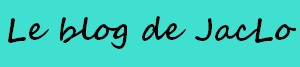Le blog de JacLo
